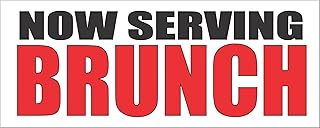 Now Serving Brunch Banner Sign 2x5