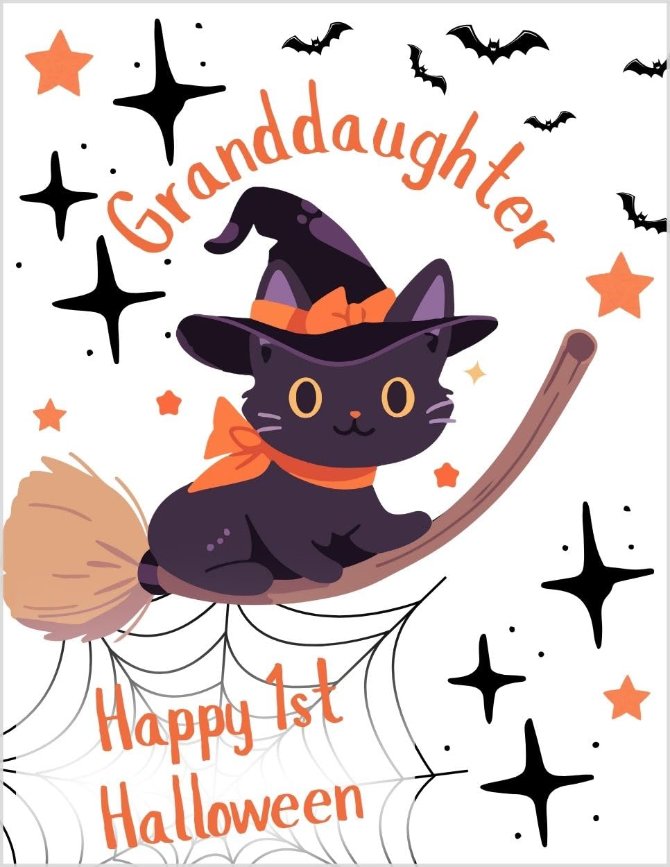 Greeting Card Happy First 1st Halloween Granddaughter Can't Think Of Any Little Girl More Fun to Hug and Kiss
