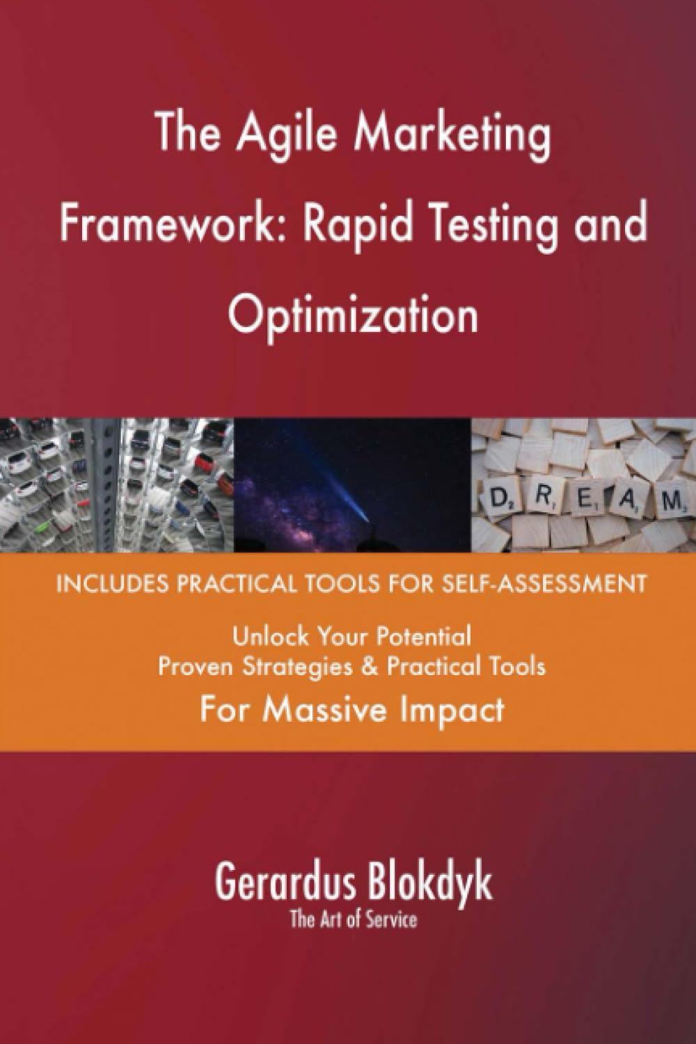 The Agile Marketing Framework: Rapid Testing and Optimization