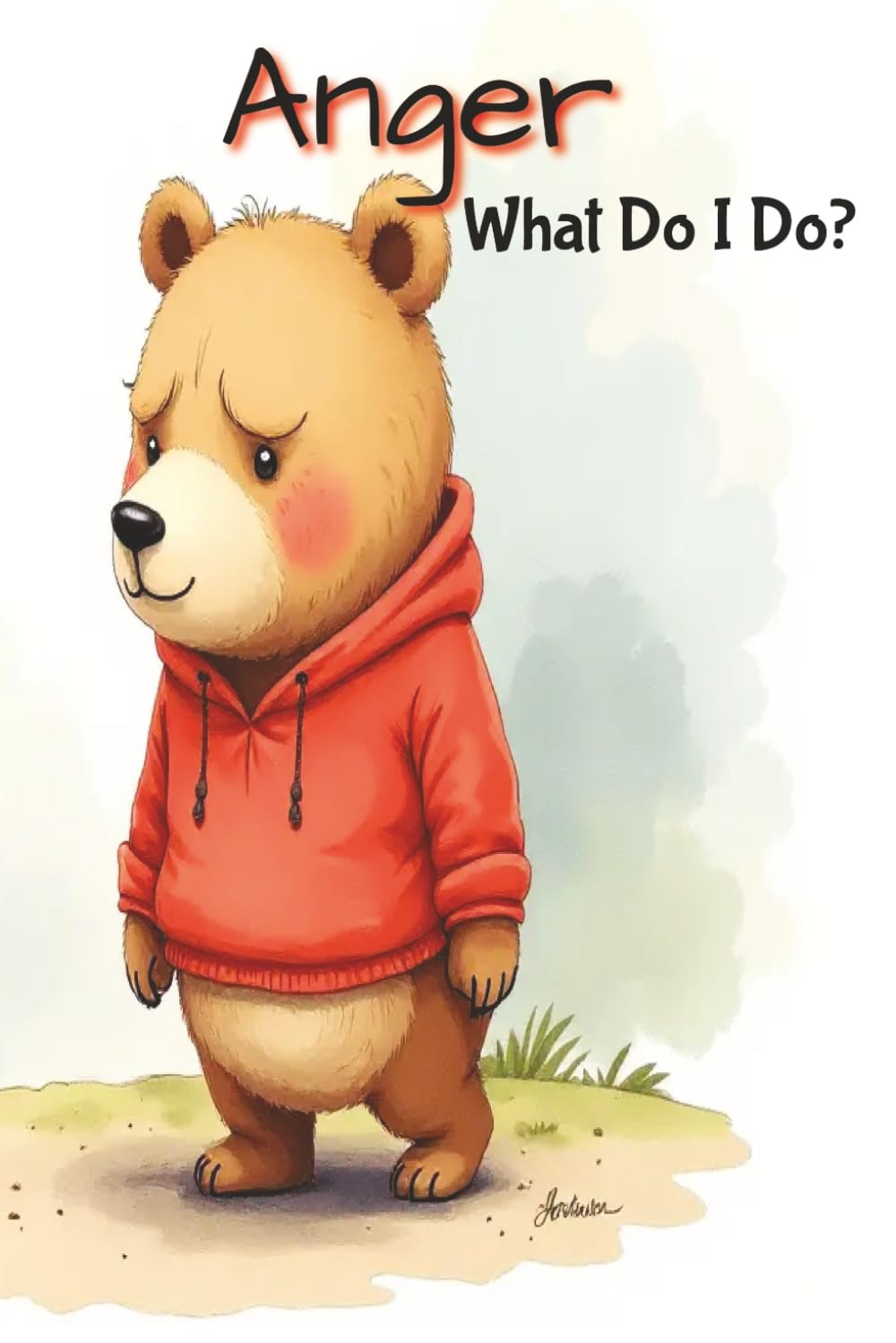 Anger, What Do I Do?
