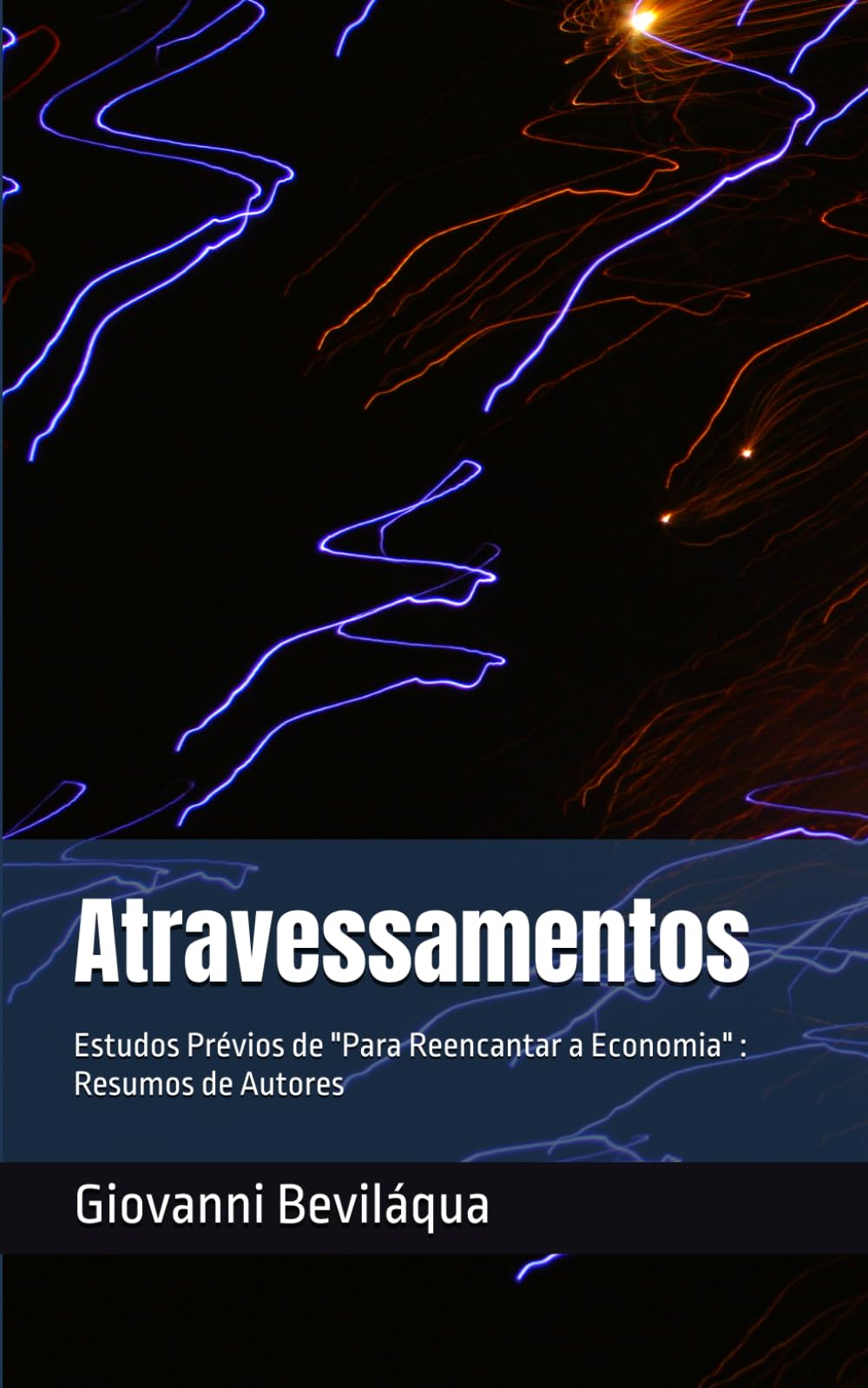 Atravessamentos: Estudos Prévios de "Para Reencantar a Economia" : Resumos de Autores (Pequenos Negócios e Desenvolvimento Social e Econômico)