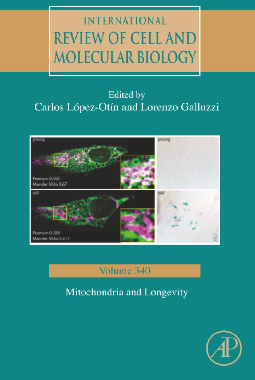 Mitochondria and Longevity: Volume 340 (International Review of Cell and Molecular Biology, Volume 340)