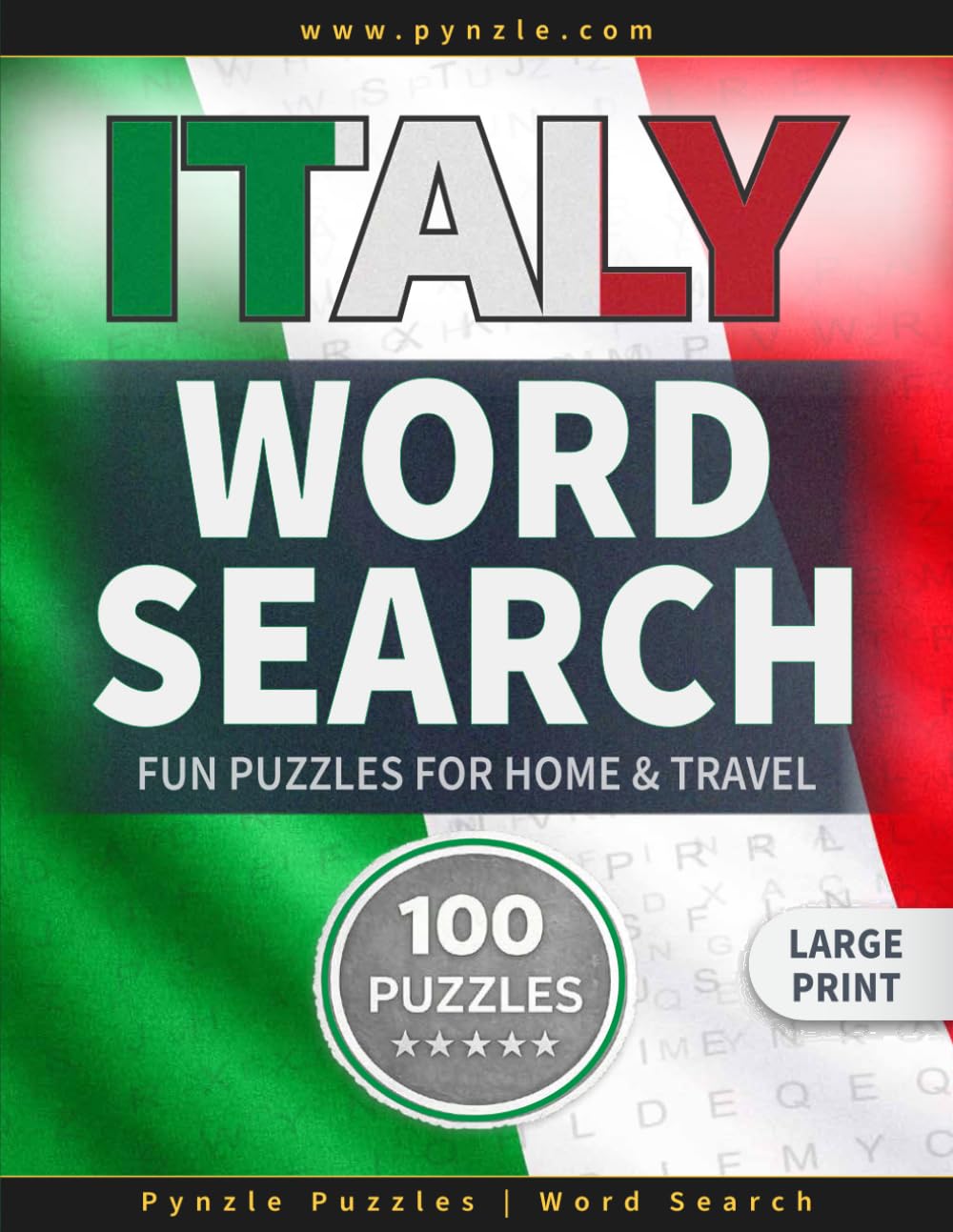 Italy Word Search – Large Print: People, Places, Everyday Life — and Everything in Between: Fun Puzzles for Home & Travel (Countries Word Search)