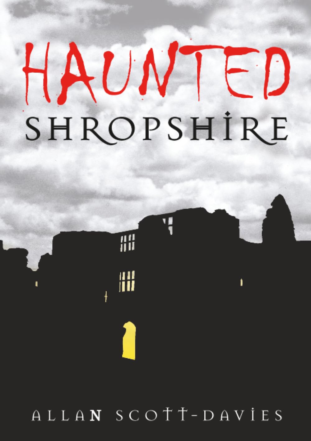 Haunted Shropshire-Allan Scott-Davies