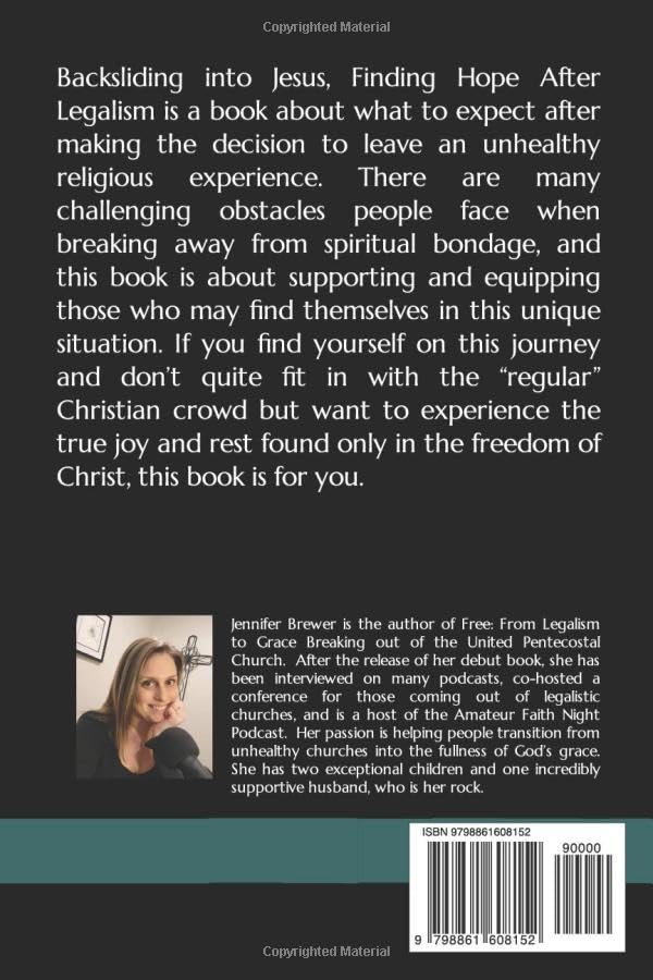 Backsliding Into Jesus: Finding Hope After Legalism - Image 2