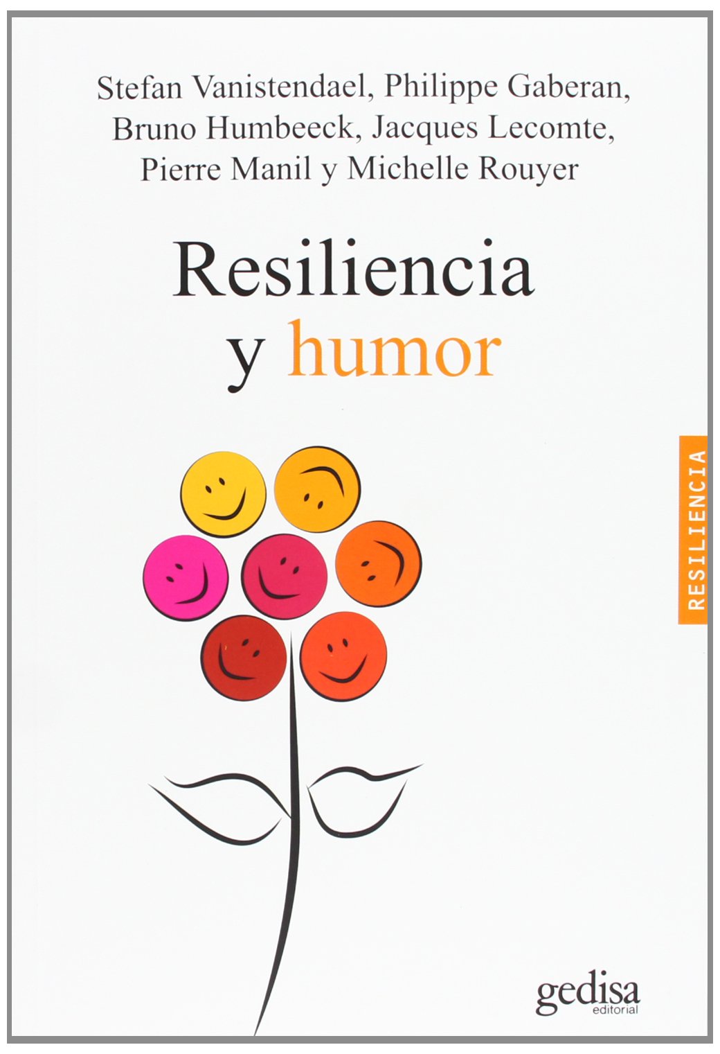 Resiliencia y humor (Psicología/Resiliencia)