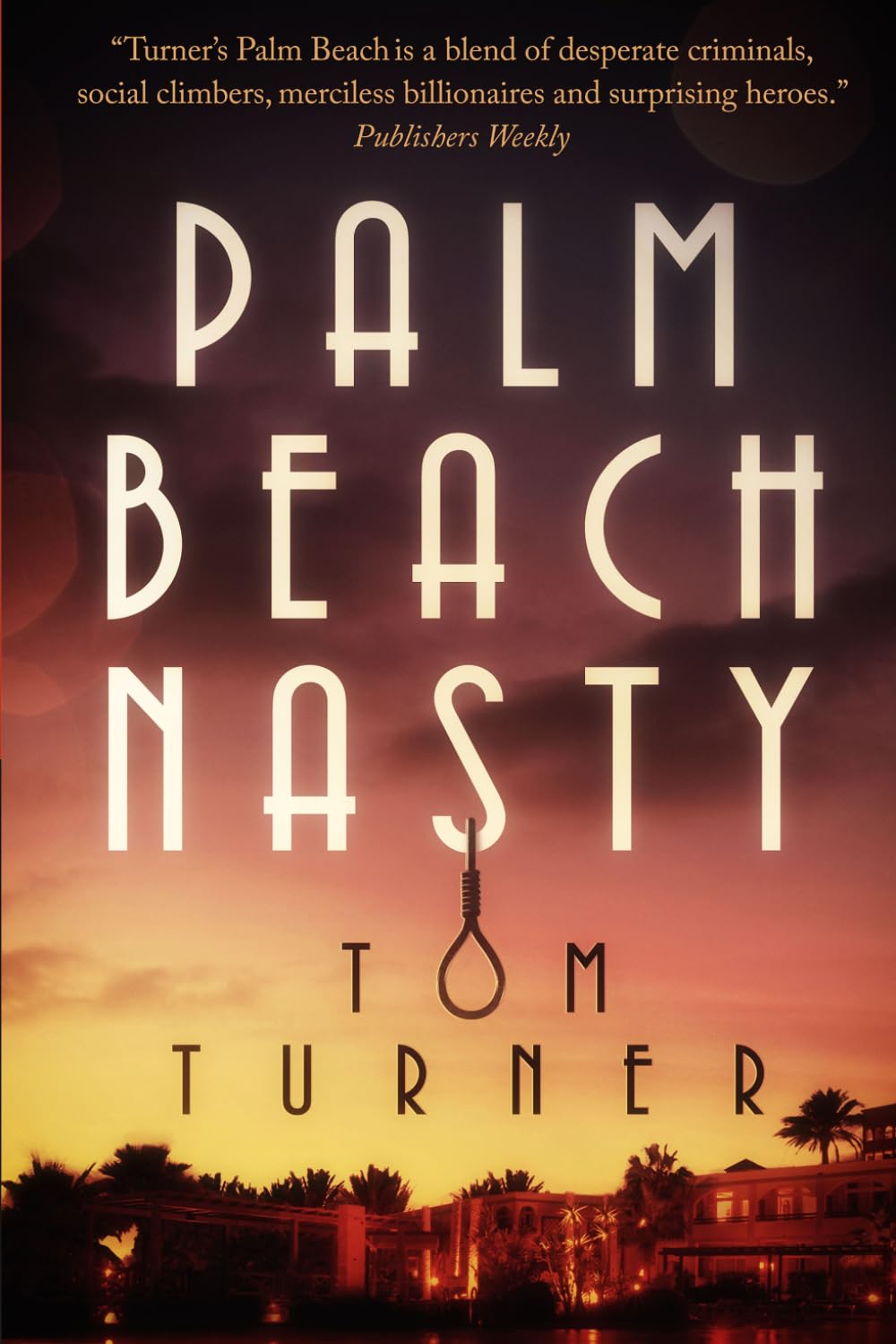 Palm Beach Nasty: 1 (Charlie Crawford Palm Beach Mysteries)