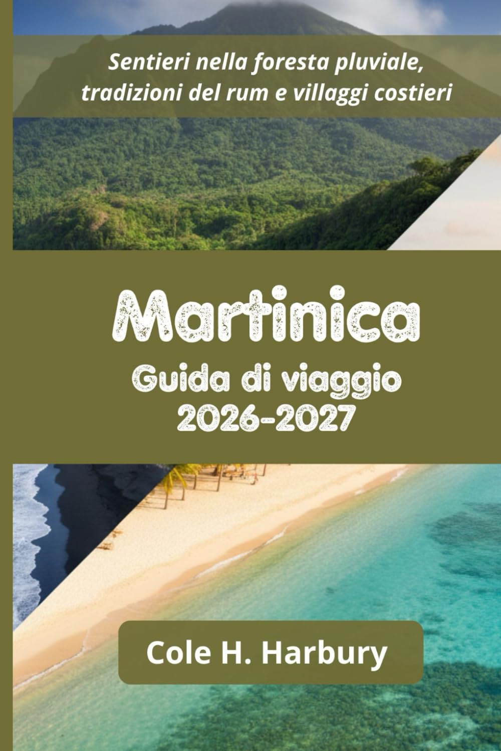 Martinica Guida di viaggio 2026-2027