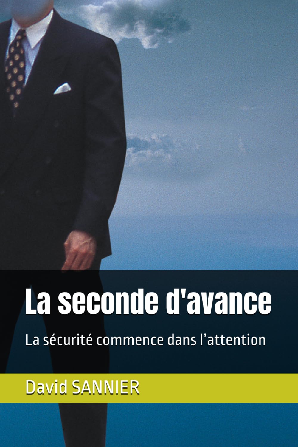 La seconde d'avance: La sécurité commence dans l’attention