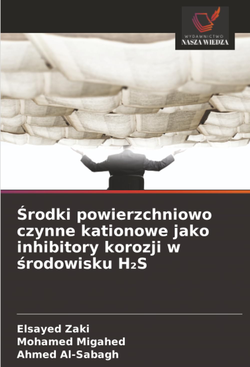 ¿rodki powierzchniowo czynne kationowe jako inhibitory korozji w ¿rodowisku H¿S