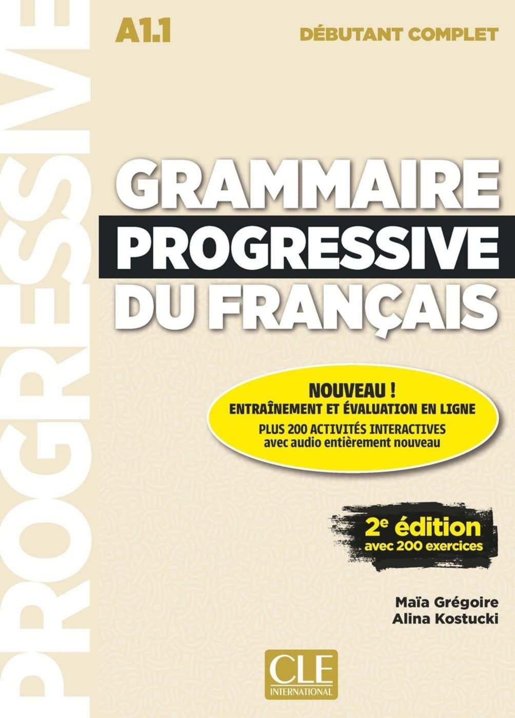 Grammaire progressive du français - Niveau débutant complet - 2ème édition: 2ème édition. Trainingsbuch + CD + Livre-Web
