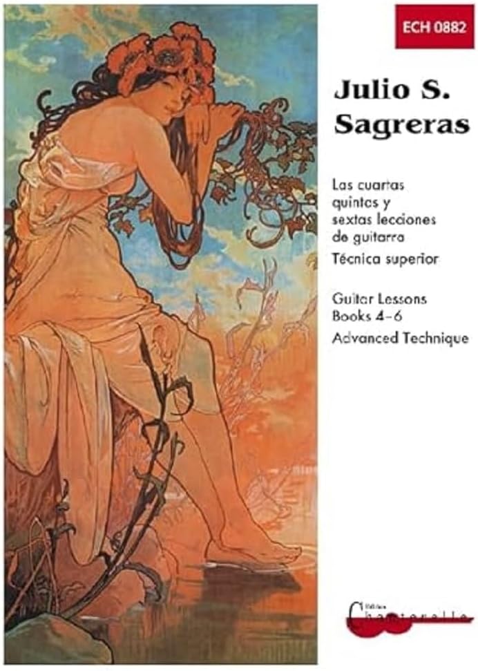 Julio S Sagreras Guitar Lessons Books 4-6: Books 4-6 and Advanced Technique (Guitar Heritage (Mel Bay))