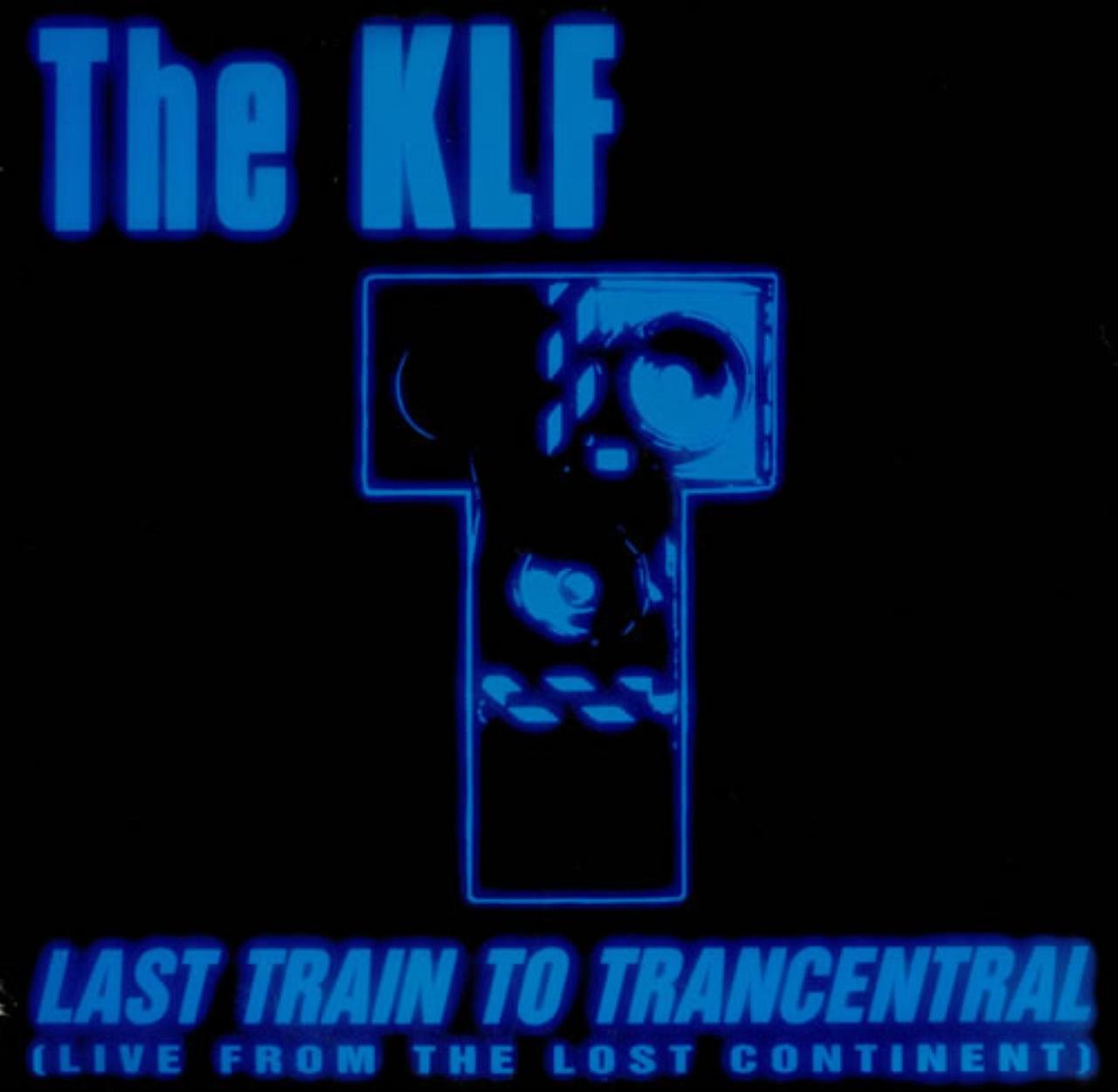 LAST TRAIN TO TRANCENTRAL／THE KLF DISCO Last train to Trancentral [VINYL]: Amazon.co.uk: CDs & Vinyl