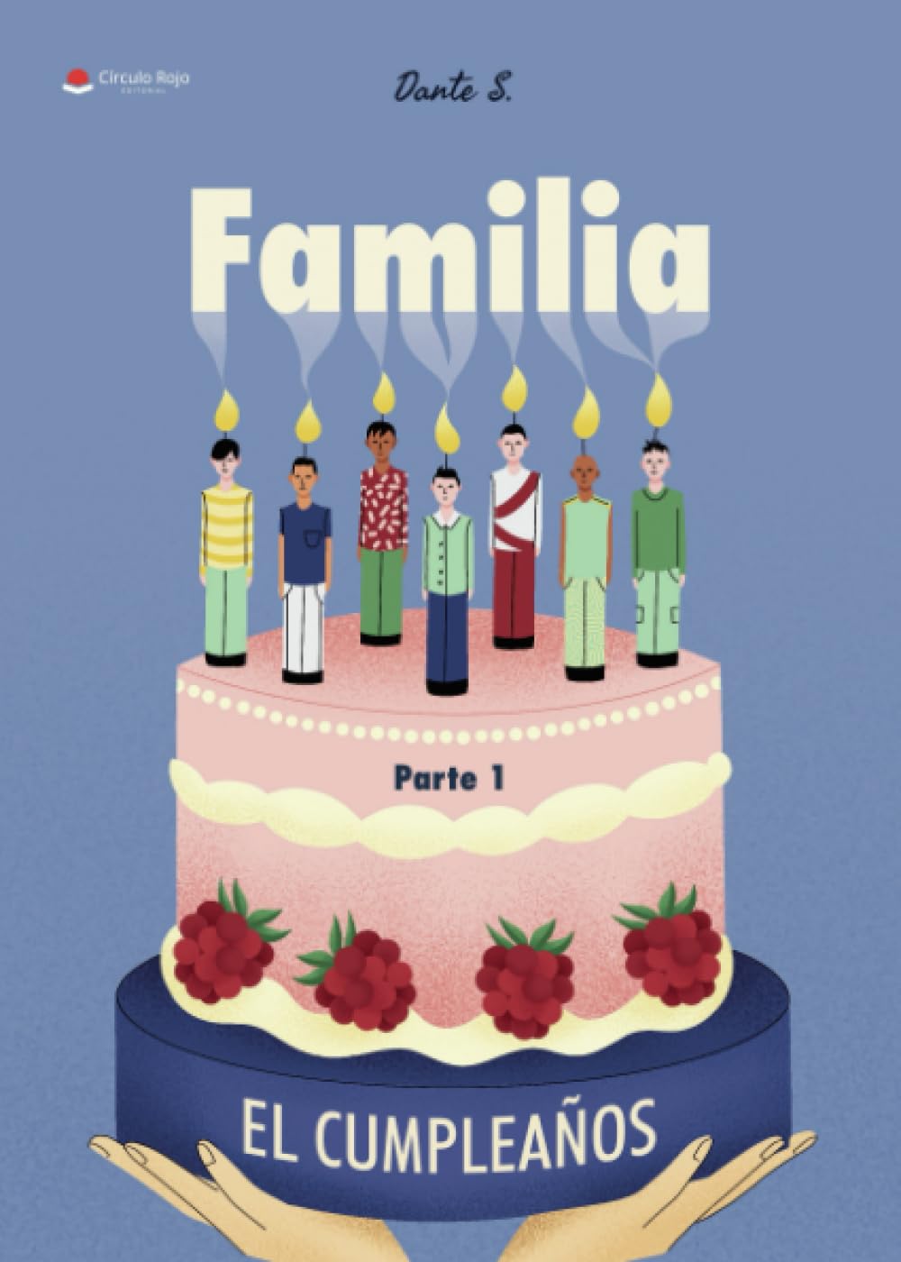 Familia Parte I El cumpleaños