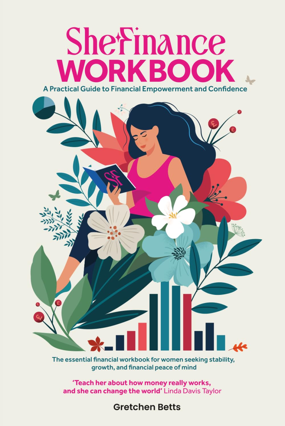 SheFinance Workbook: A Practical Guide to Financial Empowerment and Confidence