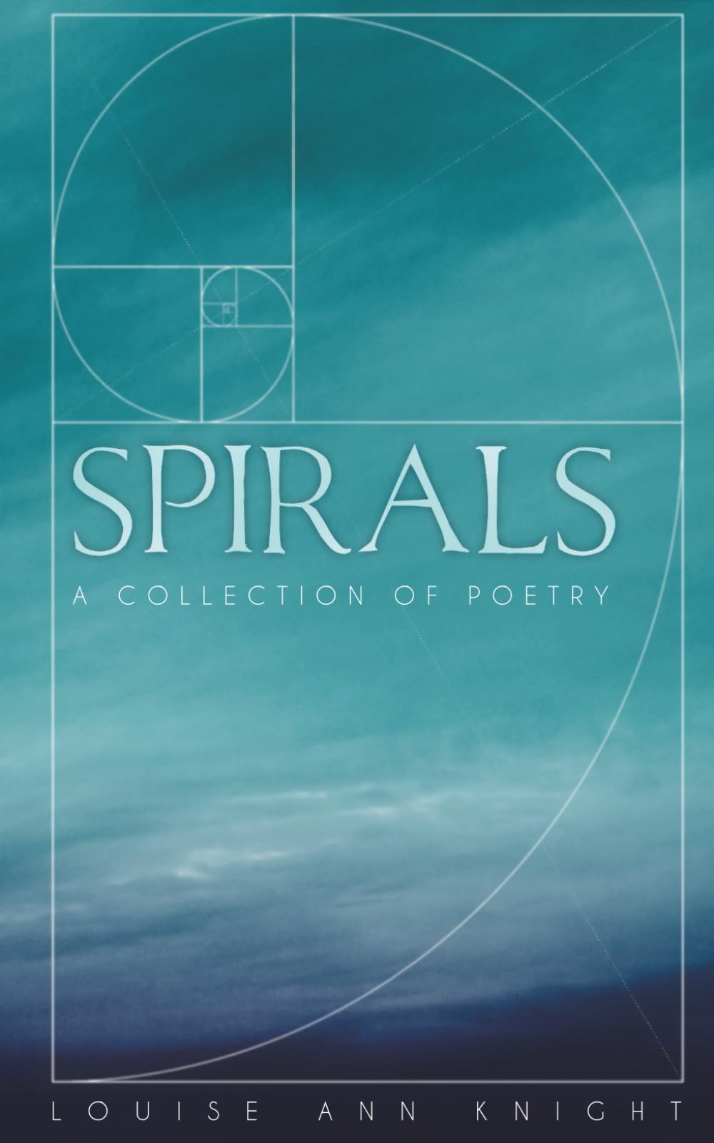 Spirals: A collection of poetry