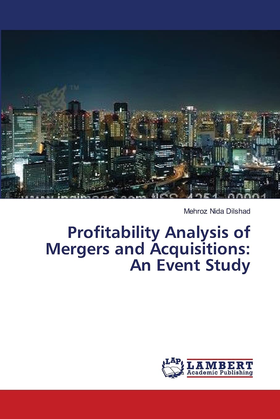 Profitability Analysis of Mergers and Acquisitions: An Event Study