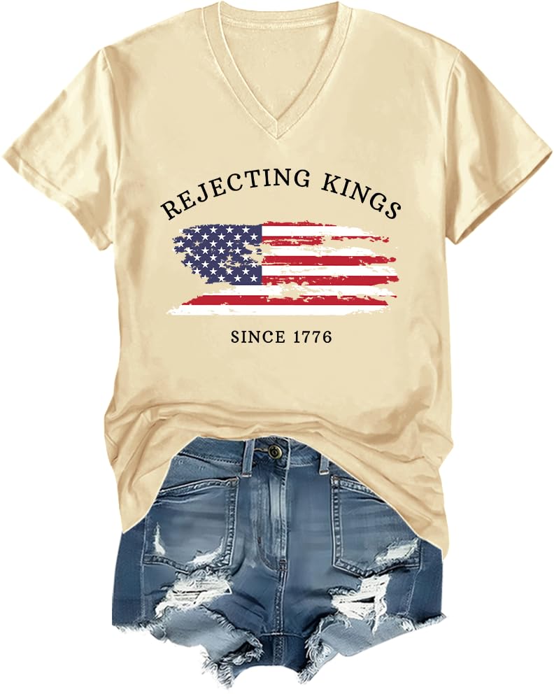Rejecting Kings Since 1776 Shirt Funny Rejecting Kings V-Neck T-Shirt