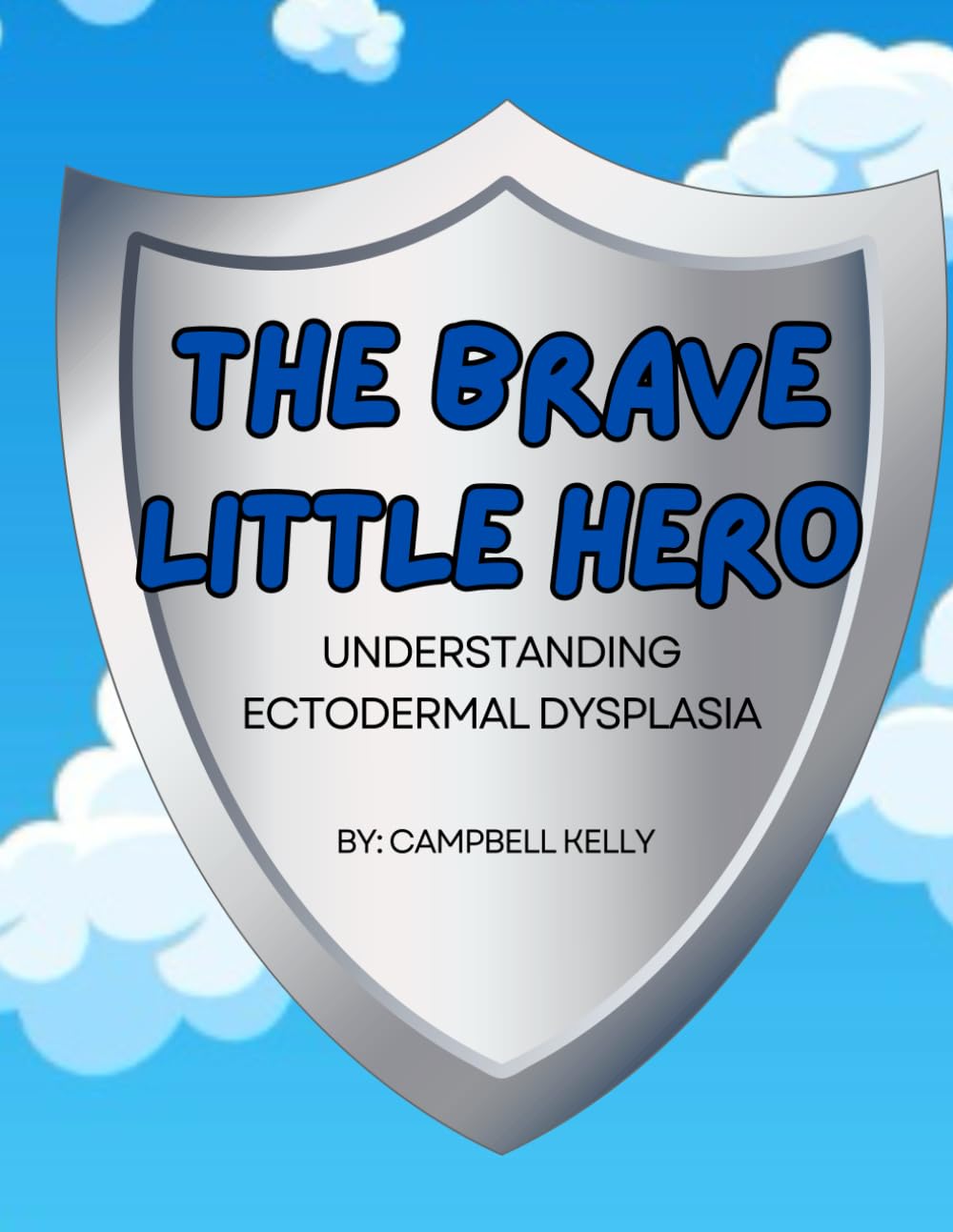 The Brave Little Hero: Understanding Ectodermal Dysplasia
