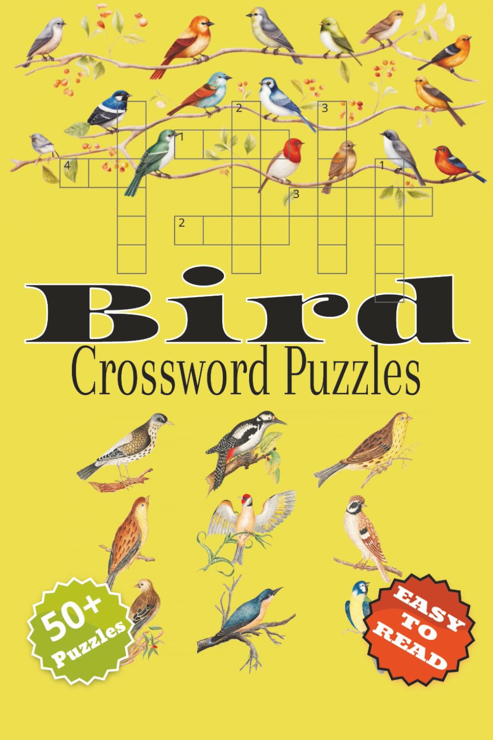 Bird Crossword Puzzles: Crossword Puzzles with Easy to read print about Birds, Birdwatching, Bird Habitat and More | 6x9 inches, 120 pages | 50+ ... and Relaxation (Mind Games Puzzle Series)