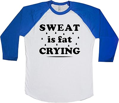 Sweat is Fat Crying Unisex Baseball Long Sleeve Tee White-Royal Large