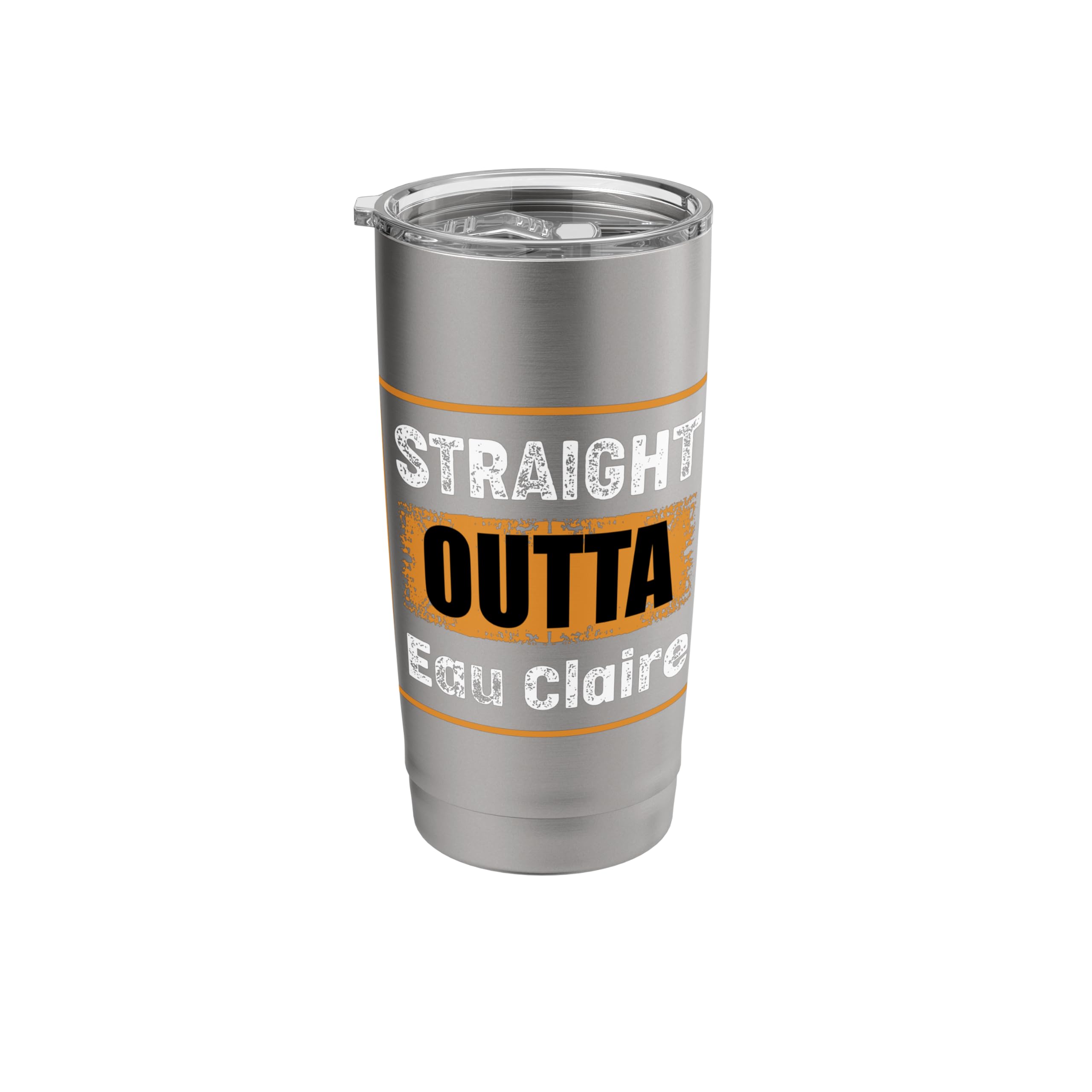 Straight Outta Eau Claire Wisconsin USA Retro Vintage Humor Stainless Steel Insulated Tumbler