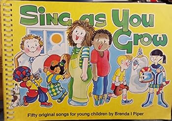Spiral-bound Sing as You Grow Book