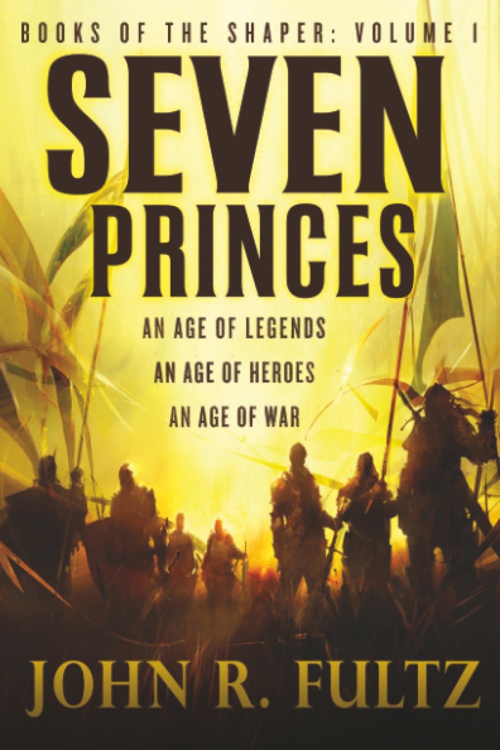 Seven Princes (Books of the Shaper, 1)