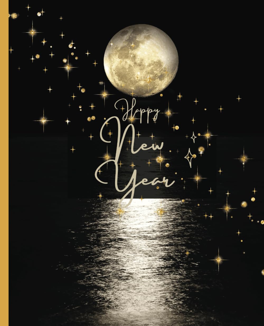 New Year Full Moon and Stars Over Water Notebook/Journal | Wide Ruled Notebook/Journal | 7.5 x 9.25, 120 Pages, For kids, teens, and adults