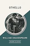 Othello (AmazonClassics Edition)