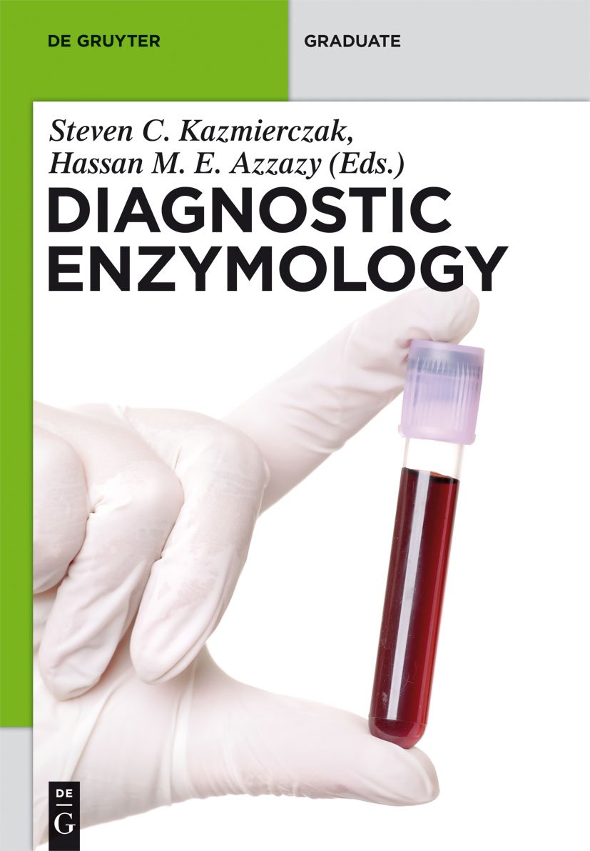 Diagnostic Enzymology (de Gruyter Textbook)