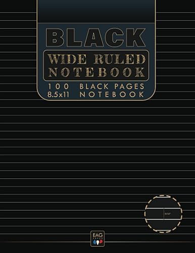 Black Wide Ruled Notebook 100 Lined Black Pages Wide Ruled Black Paper Journal 8.5 x 11 For Use with Gel Pens