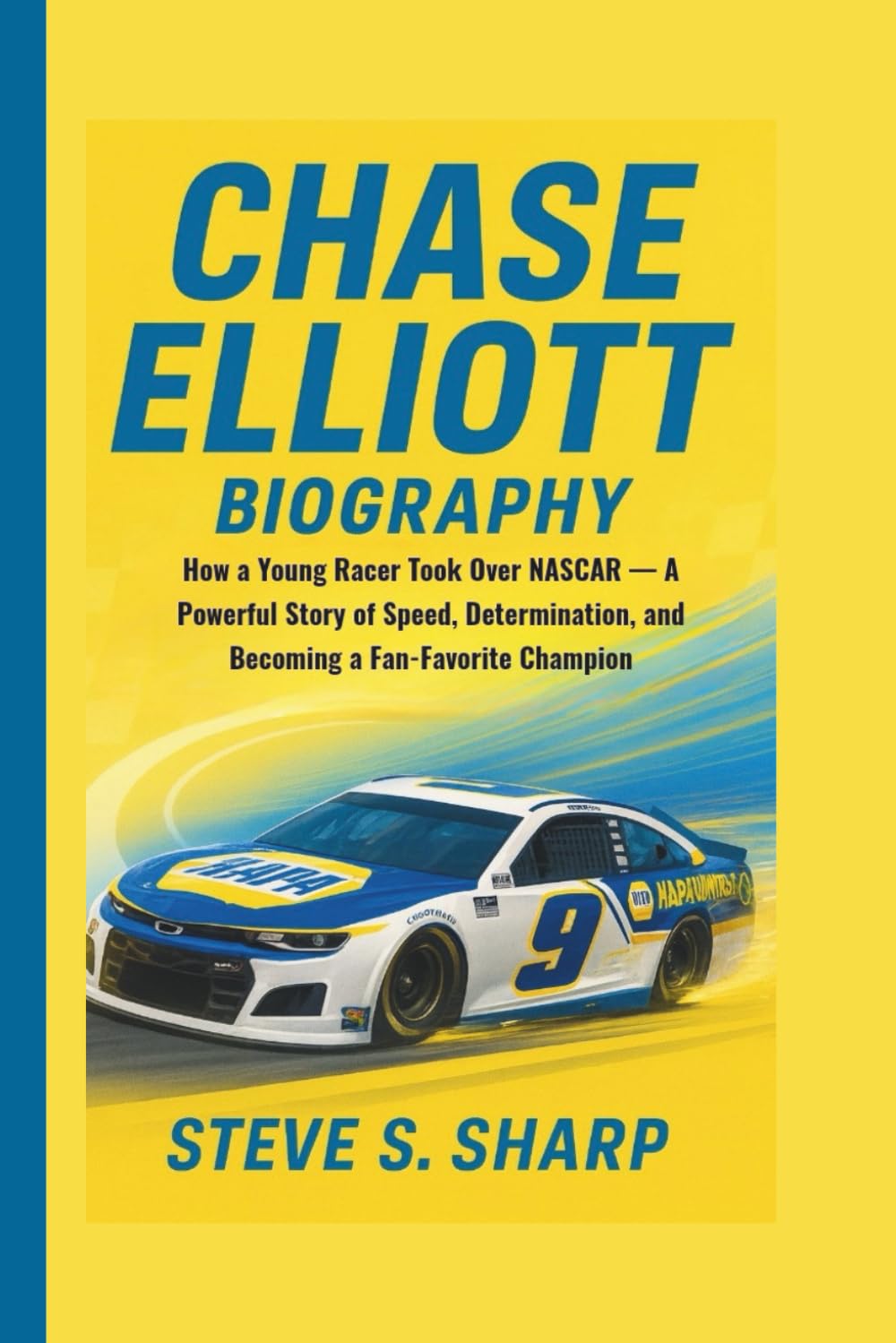 CHASE ELLIOTT BIOGRAPHY: How a Young Racer Took Over NASCAR — A Powerful Story of Speed, Determination, and Becoming a Fan-Favorite Champion