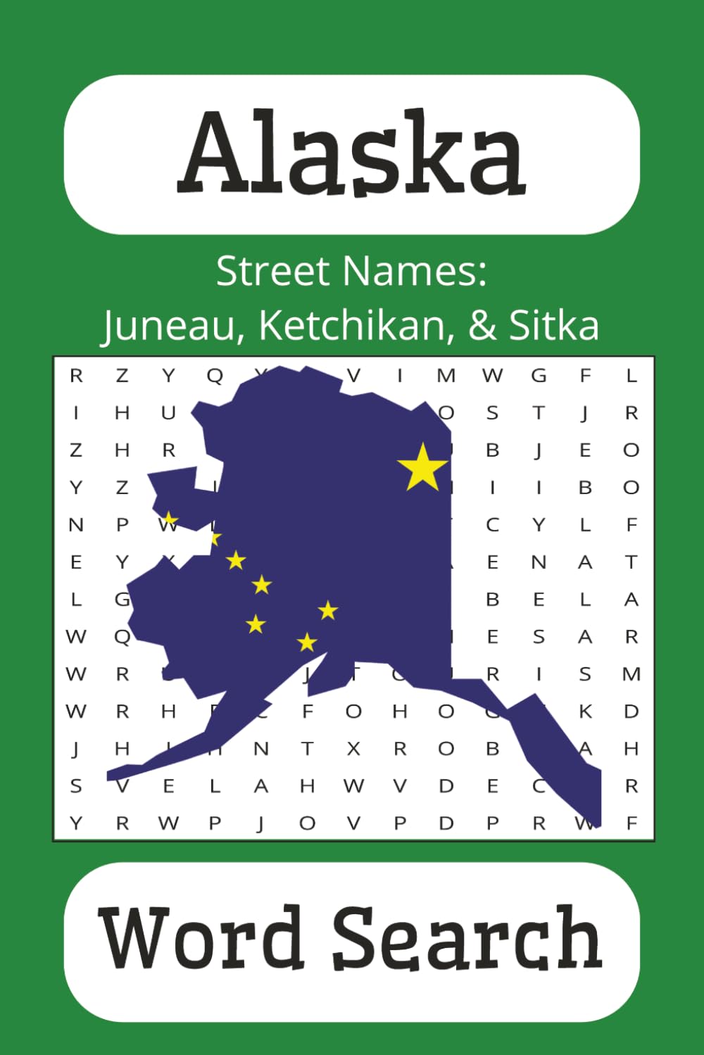 Alaska Word Search: Street Names: Juneau, Ketchikan, & Sitka