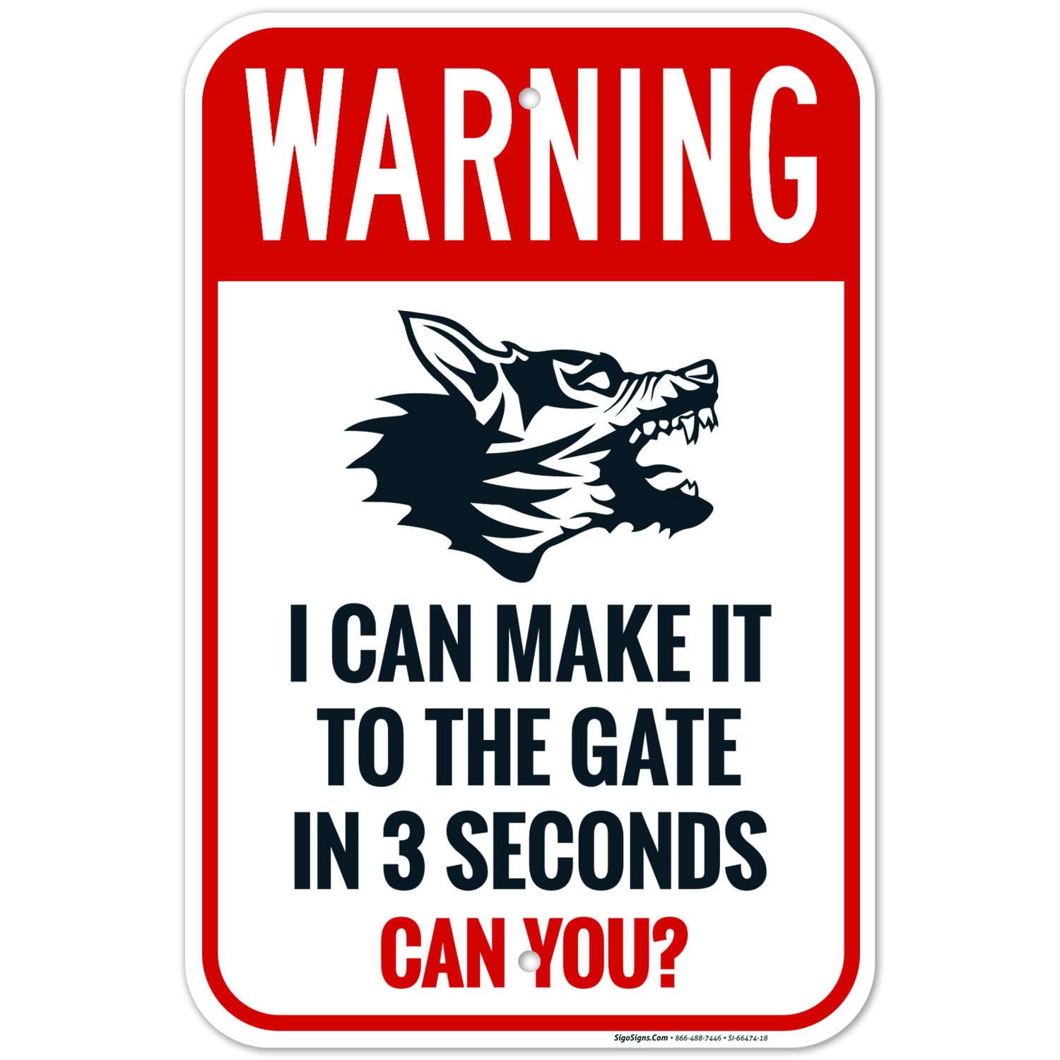 I Can Make It to The Fence in 3 Seconds Can You Sign, 12x18 Inches, Rust Free .063 Aluminum, Fade Resistant, Made in USA