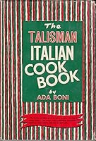 The talisman Italian cook book; B0007E26M4 Book Cover
