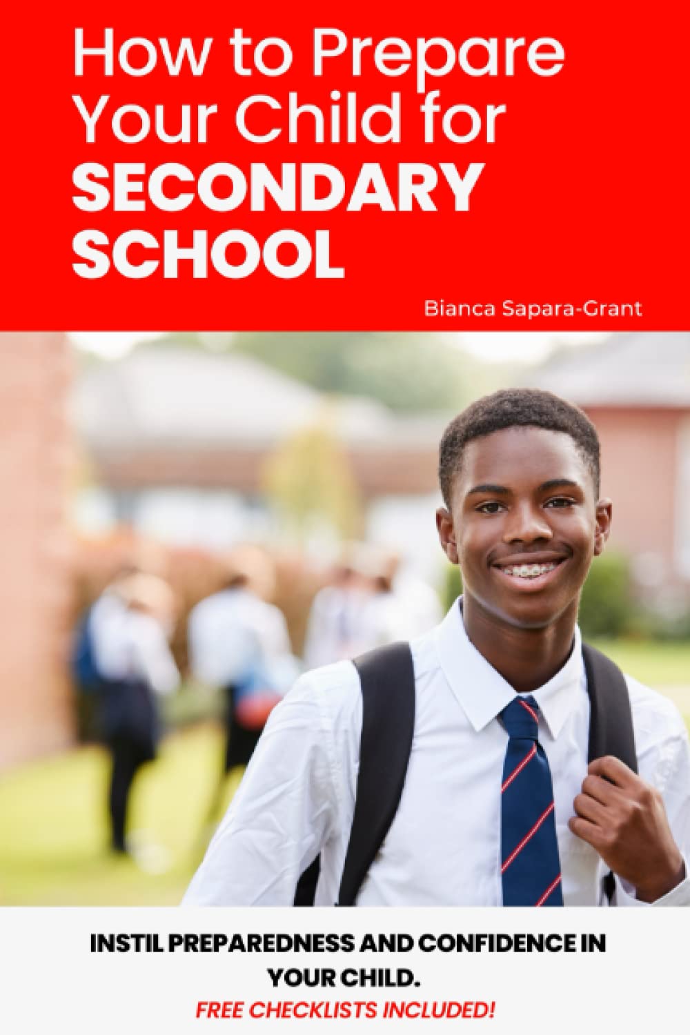 How to Prepare Your Child for Secondary School: Instil Preparedness and Confidence in Your Child