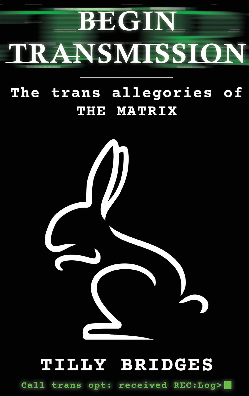 Begin Transmission: The trans allegories of The Matrix