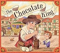 The Chocolate King 178438674X Book Cover