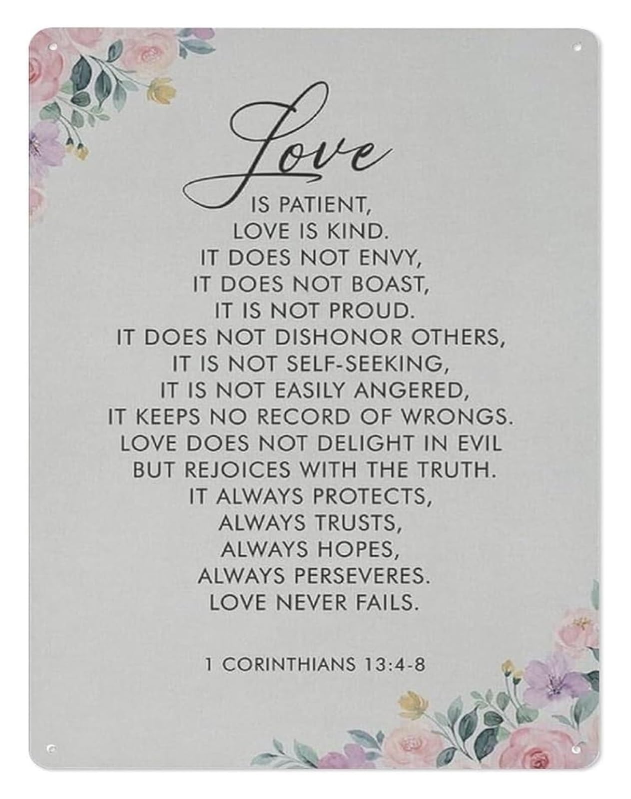 XHAJCSJWGD Love is Patient Bible Verse Aluminum Sign Rustic Floral 1 Corinthians Christian Wall Decor for Office Home (8 X 12 in)