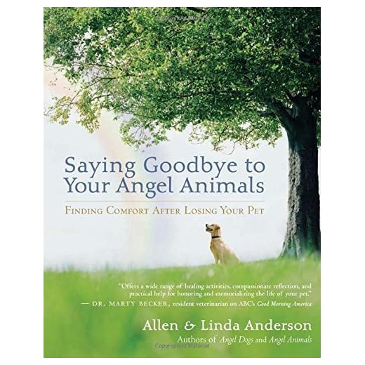 Saying Goodbye to Your Angel Animals