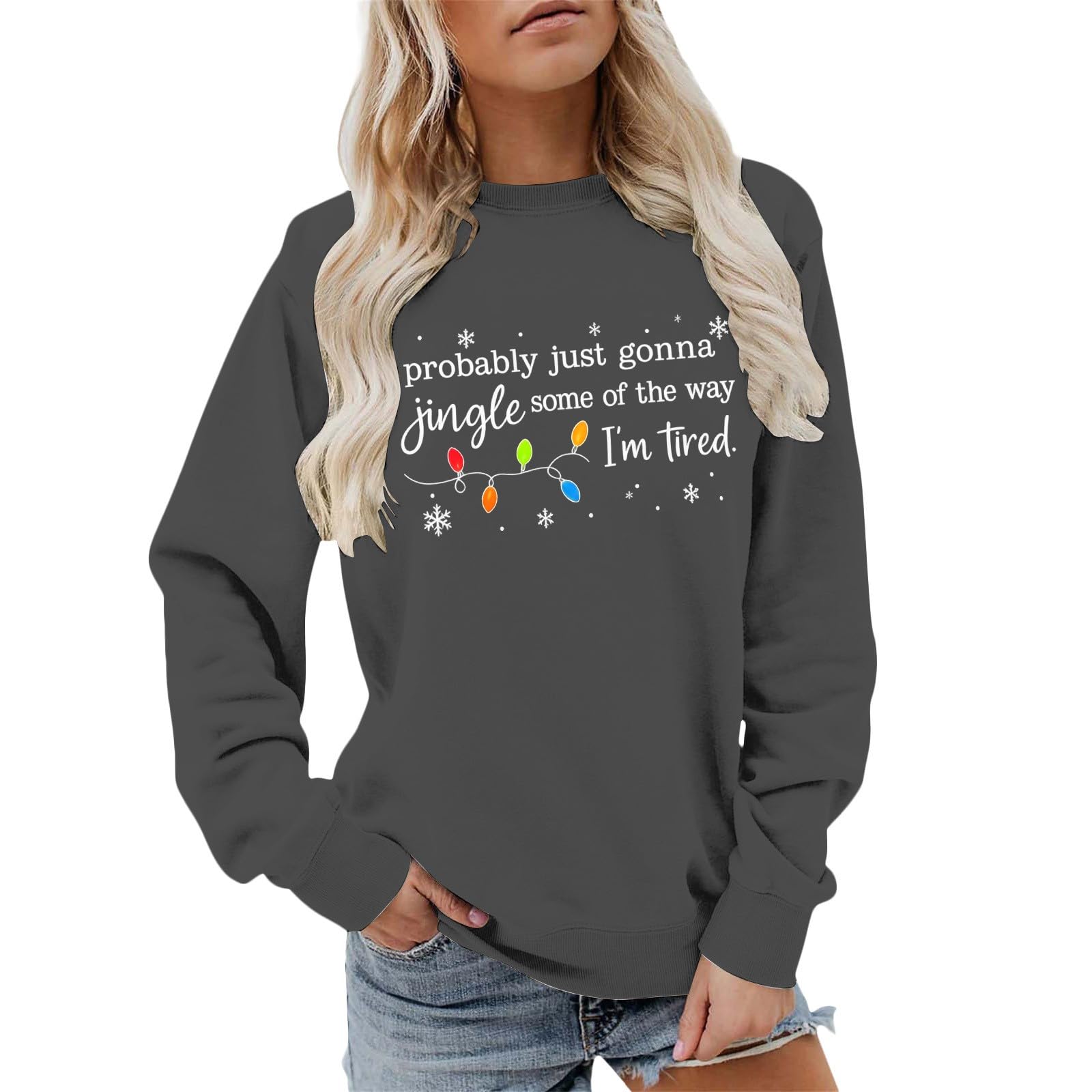 Funny Christmas Sweatshirt for Women Jingle Some of The Way Shirt Oversized Crewneck Xmas Holiday Pullover Sweater