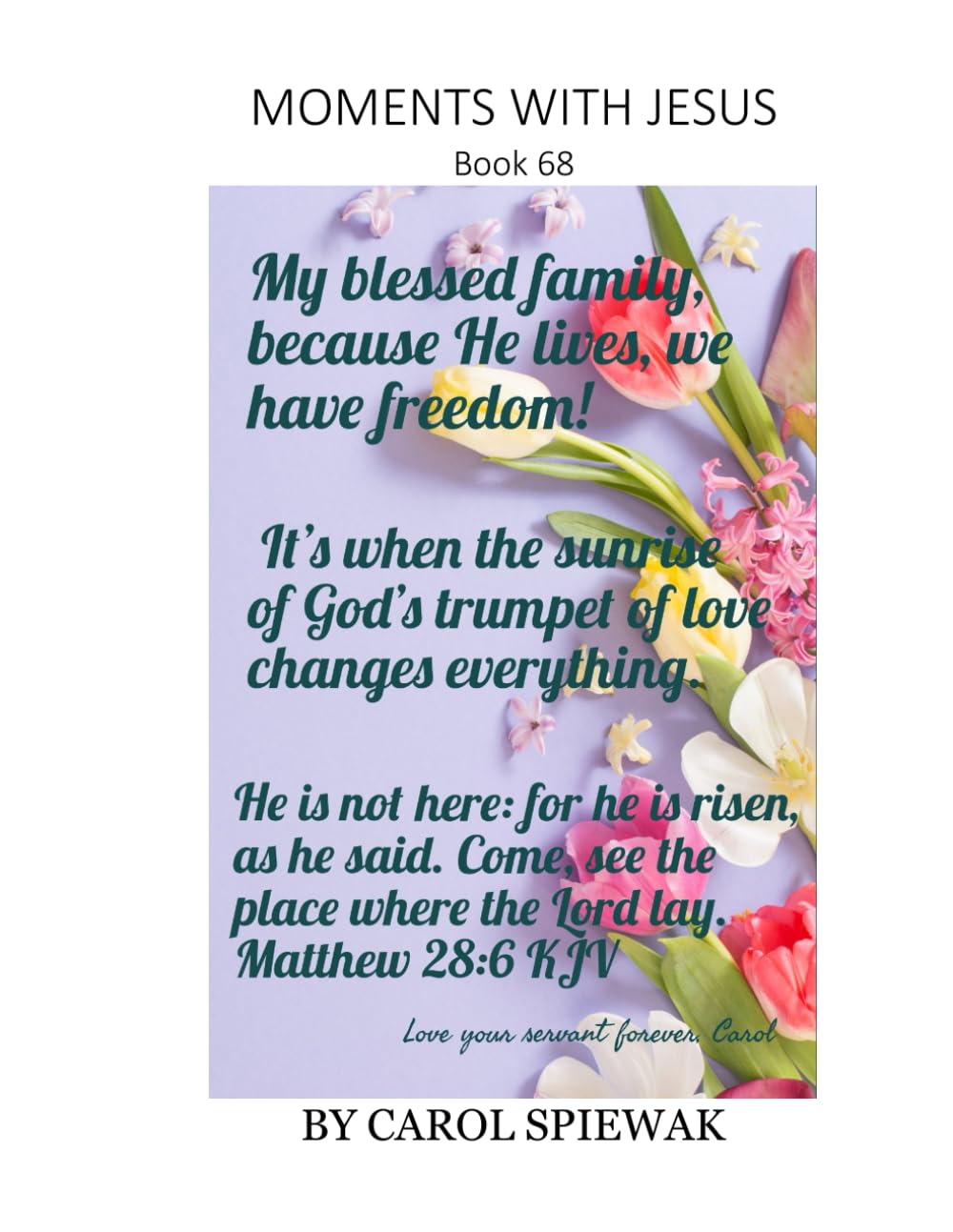 Moments With Jesus Book 68 (Moments with Jesus: a daily devotional)
