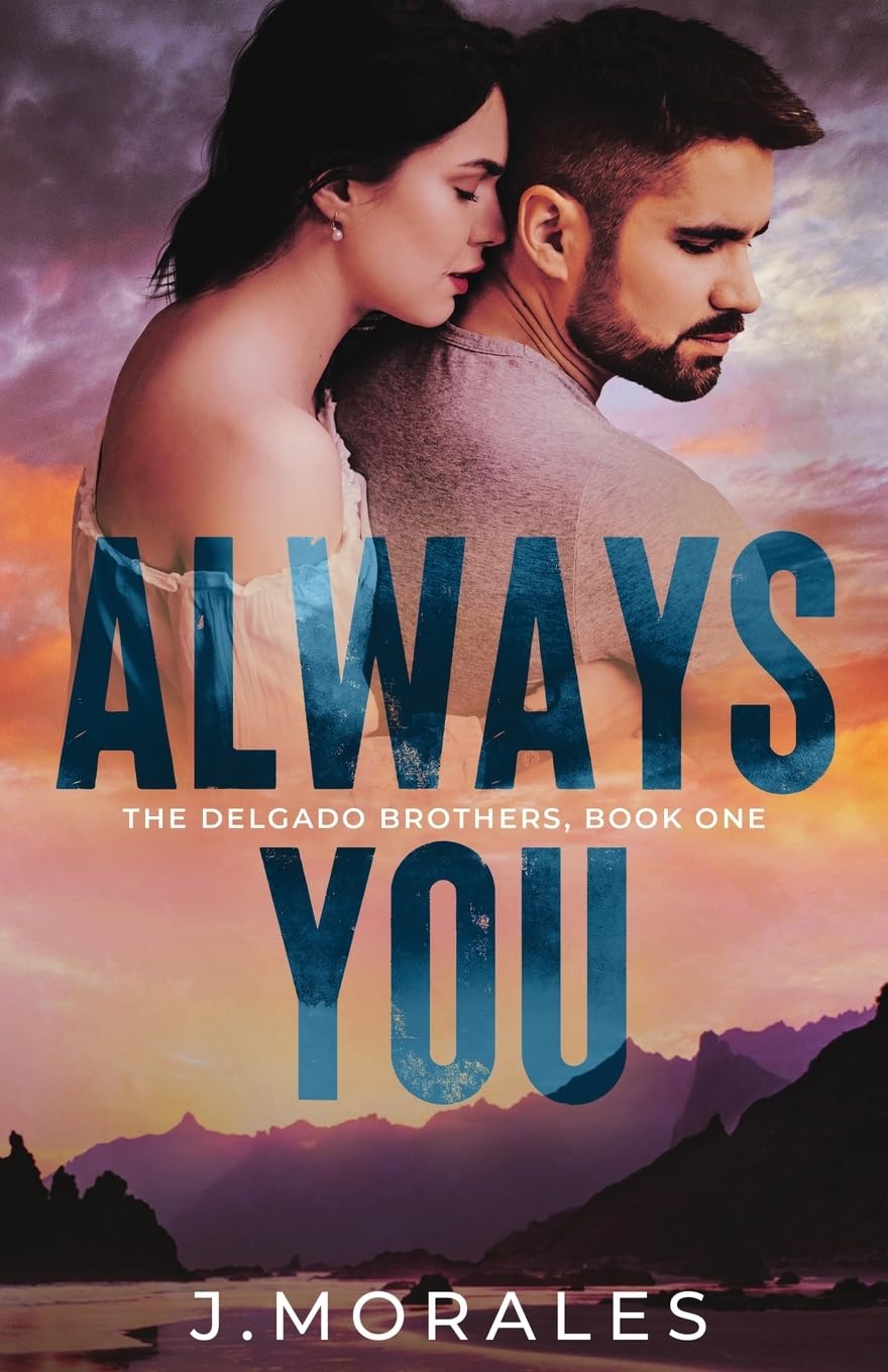 Always You (The Delgado Brothers)
