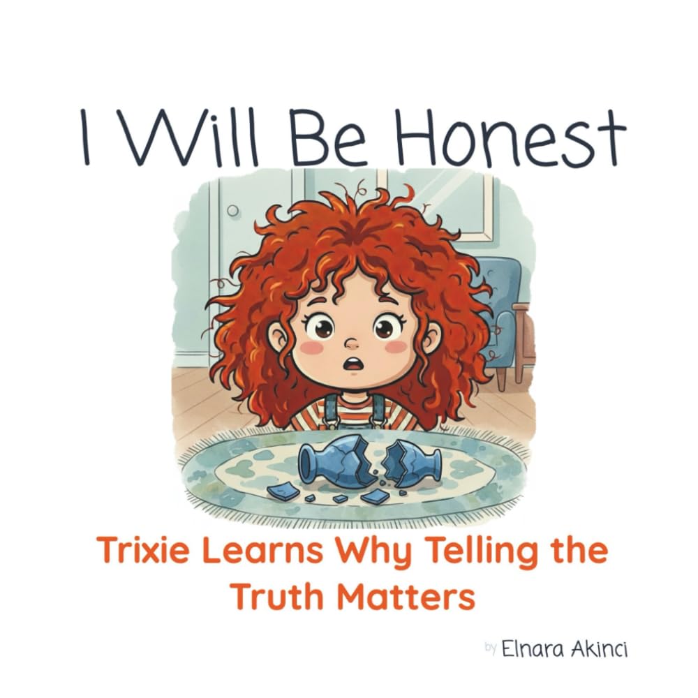 I Will Be Honest: Trixie Learns Why Telling the Truth Matters
