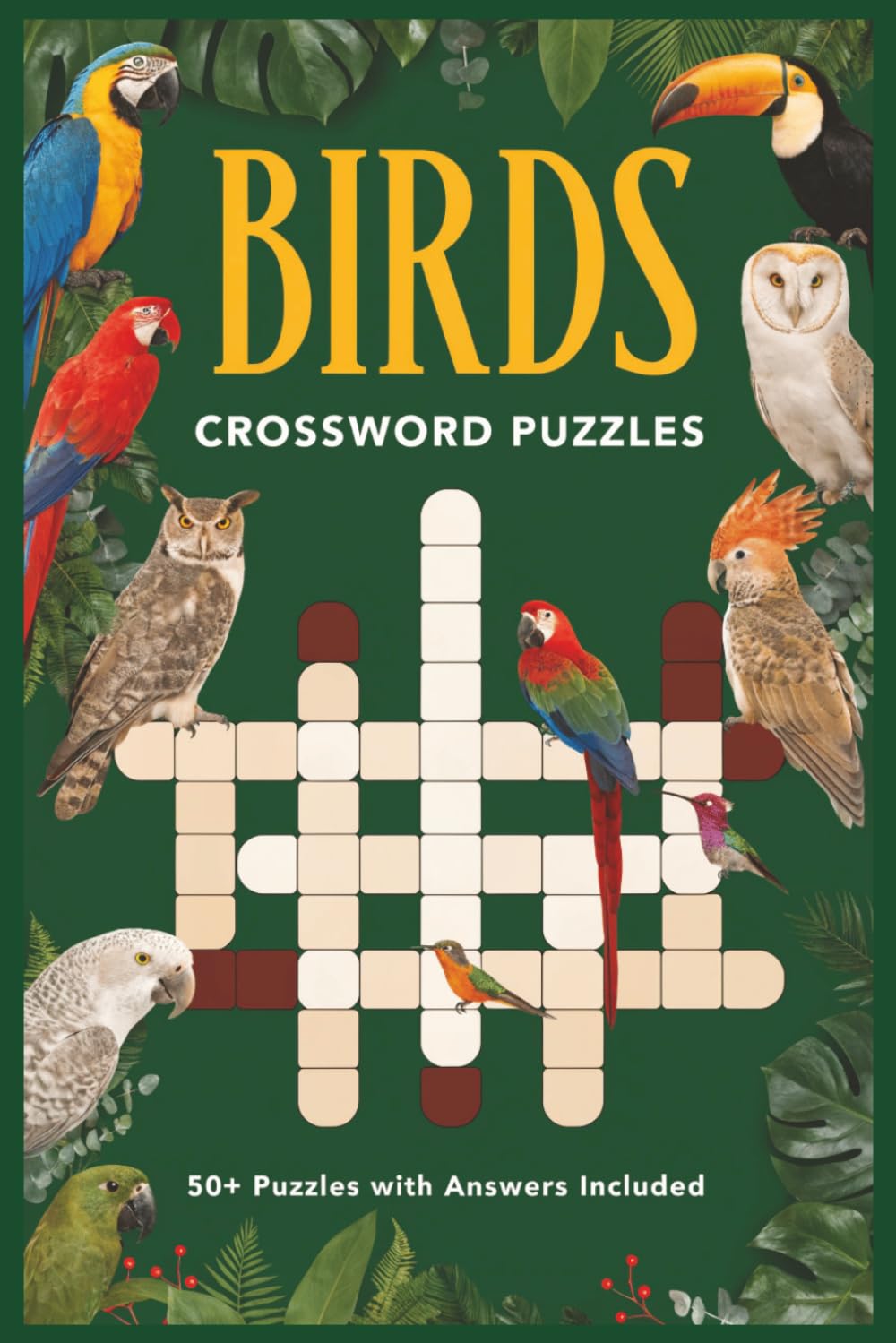 bird's crossword puzzles: Birds Crossword Puzzle Book: 50+ Fun & Educational Puzzles – Great for Nature Lovers of All Ages | 6x9 inches, 120 pages …Gift for Vacations, Holidays
