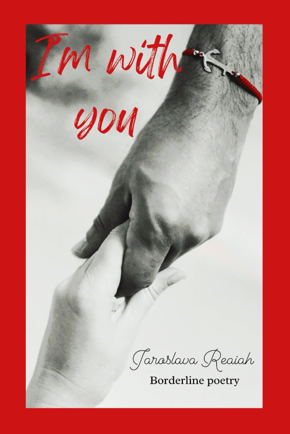 I’m with you: Borderline poetry
