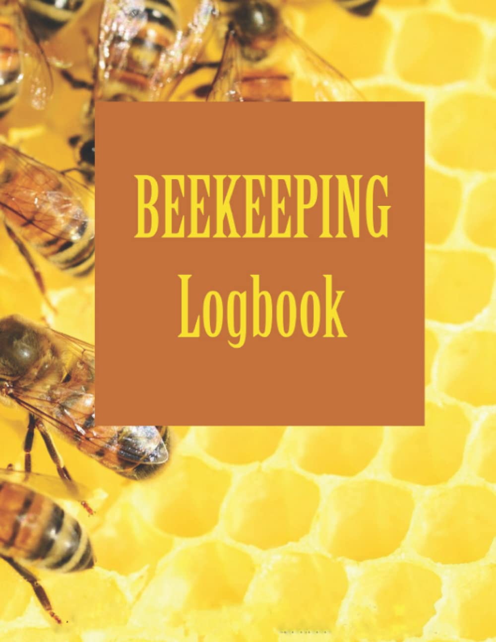Beekeeping Logbook: Contains 55 Hive Inspection Sheets for Recording purposes.