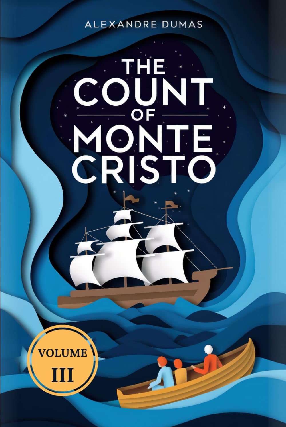 The Count of Monte Cristo (Volume 3): A New Translation