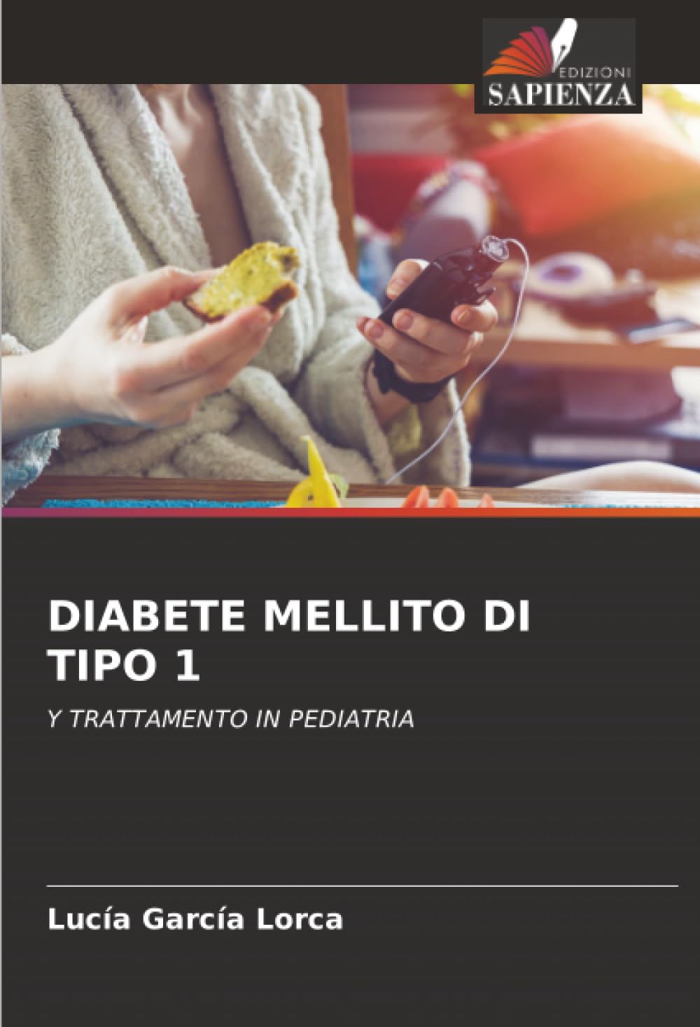DIABETE MELLITO DI TIPO 1: Y TRATTAMENTO IN PEDIATRIA